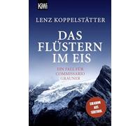 Das Flüstern im Eis: Ein Fall für Commissario Grauner