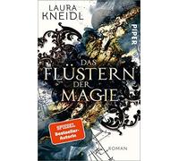 Das Flustern der Magie: Roman by Kneidl New 9783492282055 Fast Free Shipping.