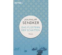 Das Flustern der Schatten: Roman