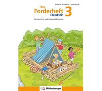 Das Forderheft Deutsch 3: Rechtschreib- und Grammatiktraining