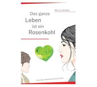 Das ganze Leben ist ein Rosenkohl