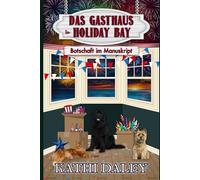 Das Gasthaus in Holiday Bay: Botschaft im Manuskript