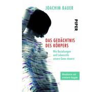 Das Gedachtnis des Korpers: Wie Beziehungen und, Bauer Paperback.