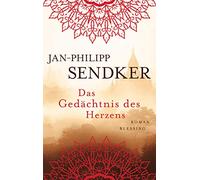 Das Gedächtnis des Herzens: Roman