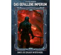 Das gefallene Imperium - Band 9: Die Schlacht im roten Nebel