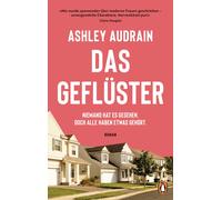 Das Gefluster: Niemand hat es gesehen. Doch all, Audrain, Audrain,.