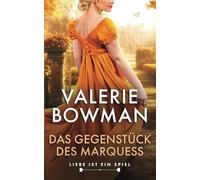 Das Gegenstück des Marquess (Liebe ist ein Spiel)