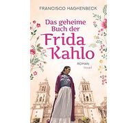 Das geheime Buch der Frida Kahlo