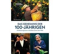 Das Geheimnis der 100-Jahrigen: Entdeckungsreis, Buettner, Ertl.