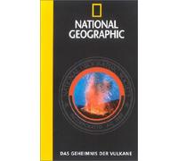 Das Geheimnis der Vulkane - National Geographic