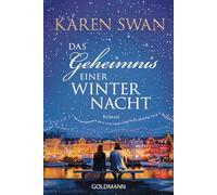 Das Geheimnis einer Winternacht: Roman - Romantik und Lichterglanz in Kopenhagen: der neue Weihnachtsroman der SPIEGEL-Bestsellerautorin