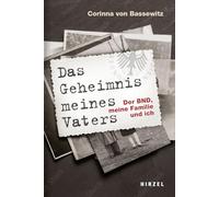 Das Geheimnis Meines Vaters: Der Bnd, Meine Familie Und Ich