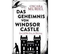 Das Geheimnis von Windsor Castle: Kriminalroman