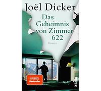Das Geheimnis von Zimmer 622: Roman | Raffinierter Krimi-Schmöker mit überraschendem Ende
