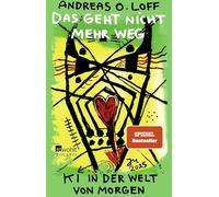 Das geht nicht mehr weg: KI in der Welt von morgen