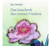Das Geschenk des inneren Friedens. CD