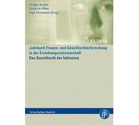 Das Geschlecht der Inklusion: Jahrbuch Frauen- und Geschlechterforschung in der Erziehungswissenschaft