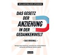 Das Gesetz der Anziehung in der Gedankenwelt: D, Atkinson, Siegfried.
