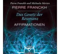 Das Gesetz der Resonanz. Audio-CD: Affirmations-CD