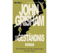 Das Geständnis: Roman