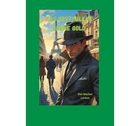 Das gestohlene grüne Gold