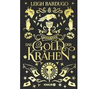 Das Gold der Krähen: Roman | Hochwertig veredelte Special Edition mit farbigem Buchschnitt und Illustrationen