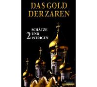 Das Gold der Zaren 2