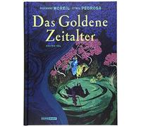 Das Goldene Zeitalter 1, Moreil, Pedrosa, Profrock 9783956401831 New.