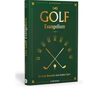Das Golf Evangelium. Die frohe Botschaft eines , Zimmermann, Heine.