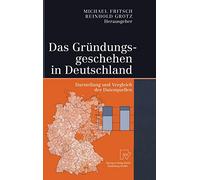 Das Gra1/4ndungsgeschehen in Deutschland: Darstellung Und Vergleich Der Datenquellen