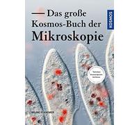 Das groAYe Kosmos-Buch der Mikroskopie, Kremer 9783440168554 Free Shipping.