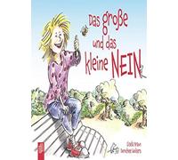 Das groAYe und das kleine NEIN, Gisela-Braun, Wolters 9783834645876 New.