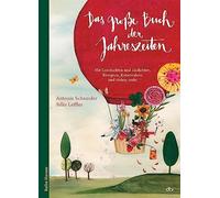 Das groe Buch der Jahreszeiten: Mit Geschichte, Schneider, Leffler.