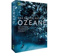 Das groe Buch der OZEANE: Entstehung - Erforsc, Earle, Earle,.