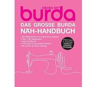 Das groe burda Nah-Handbuch: Nahen mit burda, GmbH, KG 9783889781680 New.