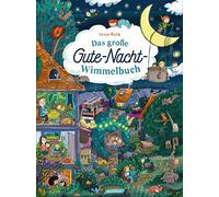 Das groe Gute-Nacht-Wimmelbuch: Schneller und , Rath.