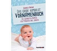 Das groe humboldt Vornamenbuch: Die schonsten , Drews.