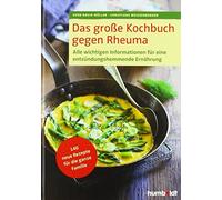 Das groe Kochbuch gegen Rheuma: Alle wichtigen, Muller, Weienberger.