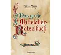 Das groe Mittelalter-Ratselbuch. Bilderratsel,, Mazza, Sigg, Trautner-Suder.