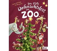 Das groe Weihnachtsfest im Zoo: Ein lustiges B, Schoenwald, Gunther.