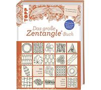 Das große Zentangle®-Buch: Bestseller mit den meisten Mustern und Variationen. 101 Lieblingsmuster. Von genial einfach bis einfach genial. Mit Bijou-Format.