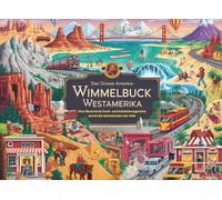 Das große Amerika-Wimmelbuch Westamerika: Eine illustrierte Such- und Entdeckungsreise durch die Weststaaten der USA (Wimmelbücher)