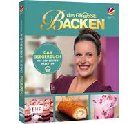 Das große Backen - Das Siegerbuch 2025/2026: Die besten Rezepte zum N (Hardback)