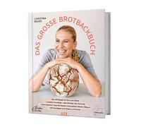 Das große Brotbackbuch: Über 120 Rezepte für Brot und Gebäck. 4 einfache Grundteige + alles Wichtige über Sauerteig. Sofort losbacken: Passe die ... an. Alle Grundlagen zum Kneten und Formen