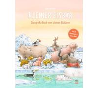 Das große Buch vom Kleinen Eisbären