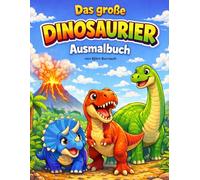 Das große Dinosaurier Ausmalbuch