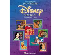 Das Grosse Disney Songbuch: 37 Der Besten Lieder by Hal Leonard Publishing Corpo