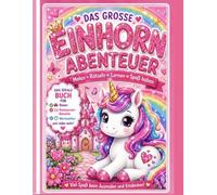 Das Grosse Einhorn Abenteuer