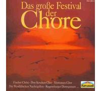 Das Grosse Festival der Chöre