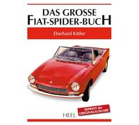 Das grosse Fiat-Spider-Buch